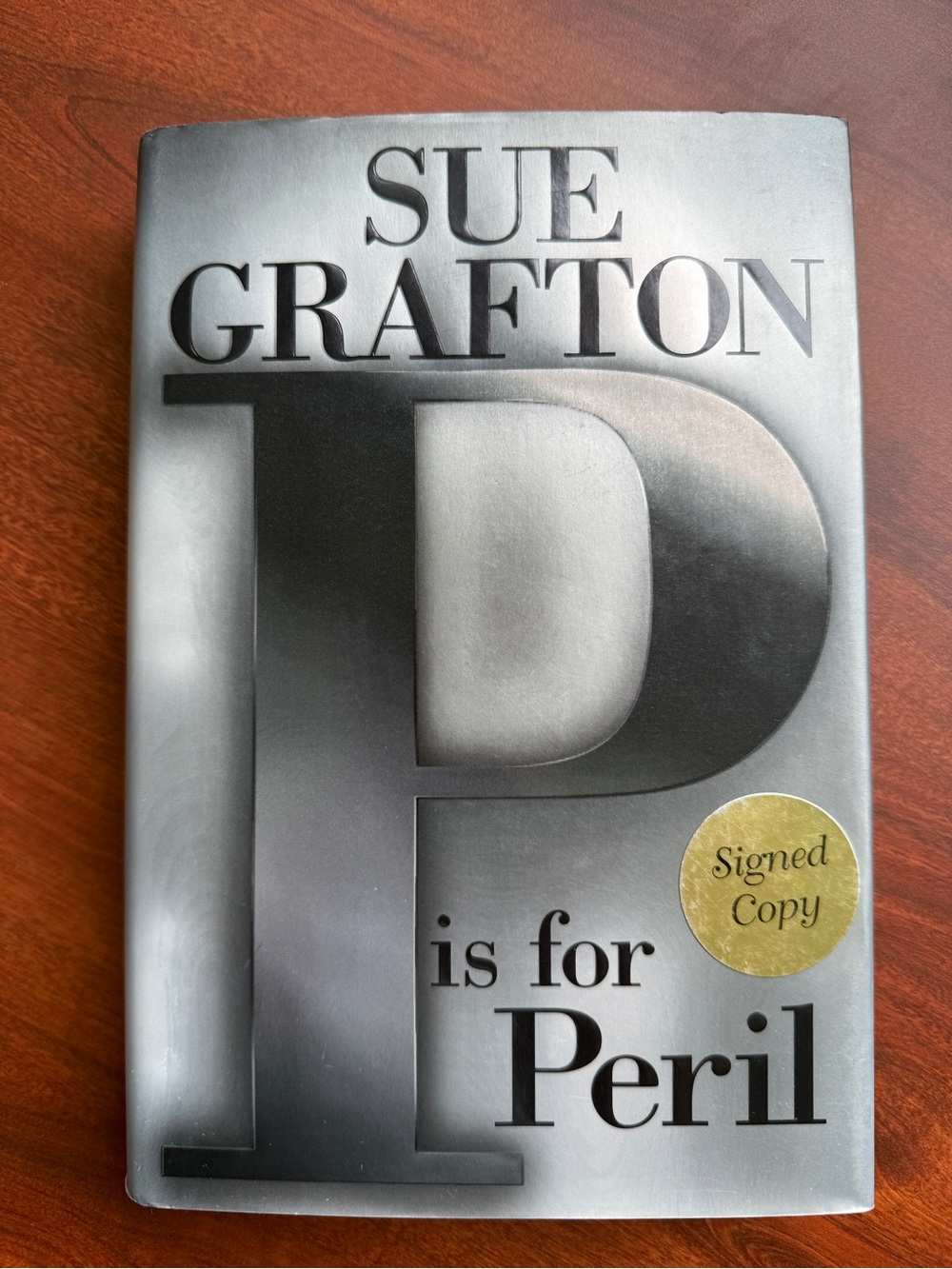 Sue Grafton "P is for Peril" Signed Copy - First edition